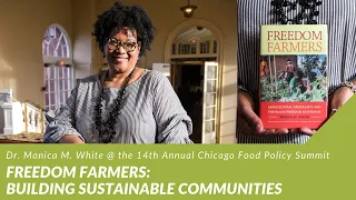 Freedom Farmers: Building Sustainable Communities | Monica M. White