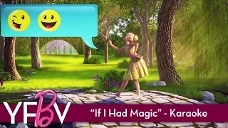 Barbie™ and The Secret Door - "If I Had Magic" (Instrumental Sing Along Music Video)