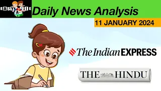 11 January 2024 The Hindu & The Indian Express