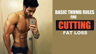 Basic Thumb Rules for CUTTING (Fat Loss) - Guru Mann (LETS'S TALK)