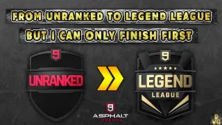 Asphalt 9 | Finishing in POSITION 1 ONLY - From UNRANKED to LEGEND LEAGUE