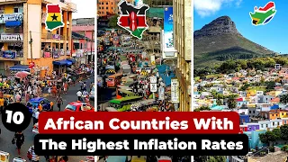 10 African Nations in Crisis: Inflation Shock You Won't Believe!