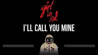 girl in red • I'll Call You Mine (CC) 🎤 [Karaoke] [Instrumental Lyrics]