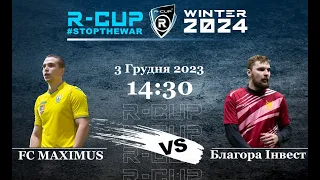 FC MAXIMUS 0-5 Благора Інвест R-CUP XIII #STOPTHEWAR(Регулярний футбольний турнір  м.Києві)