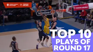 Top 10 Plays | Round 17 | Turkish Airlines EuroLeague