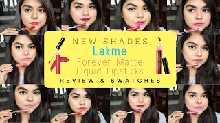 10 New Shades of Lakme Forever Matte Liquid Lipsticks Review and Swatches