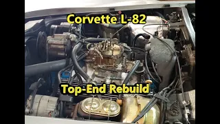 1978 L-82 Corvette Silver Anniversary - Top End Rebuild Part 1 - Starting the Tear Down