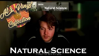 RUSH - Natural Science - FIRST TIME HEARING | REACTION