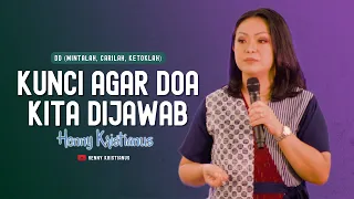 Kunci Agar Doa Kita Dijawab - Henny Kristianus