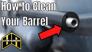 How to Clean Your Barrel