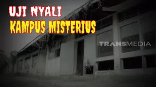 Uji Nyali di Kampus Angker Tak Berpenghuni | MASIH DUNIA LAIN - Part 1