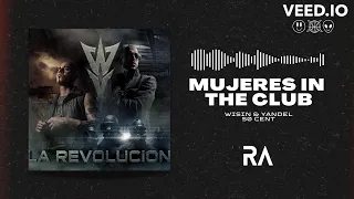 Wisin & Yandel - Mujeres In The Club ft. 50 Cent (Reggaeton)