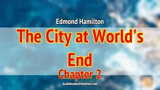 The City at World's End Audiobook Chapter 2