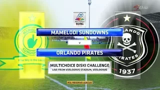 MultiChoice Diski Challenge 2017/2018 - Mamelodi Sundowns vs Orlando Pirates