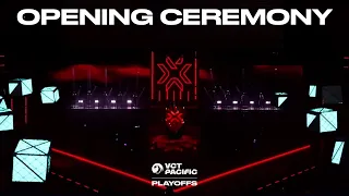 OPENING CEREMONY // VCT Pacific Grand Finals