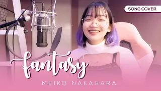 【Cover】Fantasy - Meiko Nakahara 中原めいこ