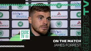 James Forrest On the Match | Celtic 3-2 Athletic Club | James Forrest Testimonial win for Celts!