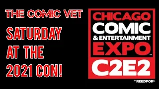 Saturday at C2E2 || A Walking Tour of C2E2 2021 Chicago!