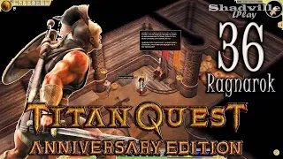 Titan Quest: Ragnarok Прохождение #36: Волшебный котел