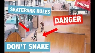SKATEPARK RULES | DON'T SNAKE !!!