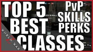 TOP 5 - World War Z Best PvP Class, Skills & Perks Loadout | World War Z PvP Guide (Tips & Tricks)