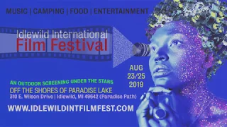 Idlewild International Film Fest Promo