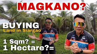 Bumili ako ng 3 Hectares ng Lupain sa SIARGAO | 1 sqm to 1 hectare? [ Most Requested ] Don Ruaya