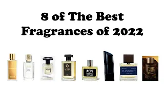 8 of The Best Fragrances of 2022