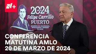 Conferencia mañanera AMLO hoy / 20 de marzo de 2024