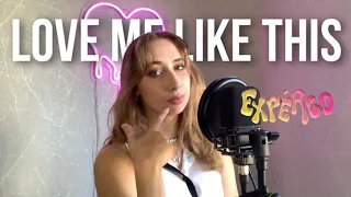 Love Me Like This - NMIXX | English Cover by SiaNa