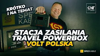 KRÓTKO I NA TEMAT #1 - Stacja zasilania Travel POWERBOX [VOLT POLSKA]