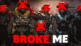 Halo: Reach Broke Me.