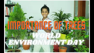 Importance of Trees : World Environment Day