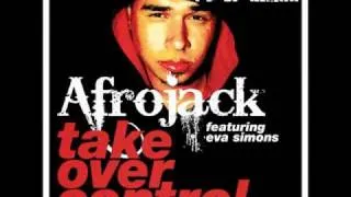 Afrojack Ft. Eva Simons - Take Over Control (F'D UP REMIX)
