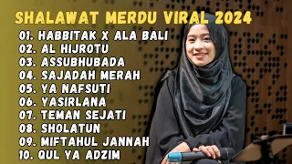 KUMPULAN LAGU ARAB VIRAL 2024 HABITAK X ALA BALI - AL HIJROTU SAJADAH MERAH - SHOLAWAT AI KHODIJAH