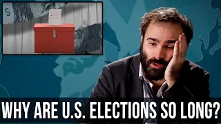 Why Are U.S. Elections So Long? - SOME MORE NEWS