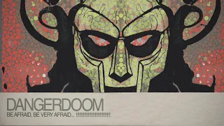 DANGERDOOM - Be Afraid, Be Very Afraid... (FULL EP)