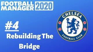 Rebuilding The Bridge FM20 | Chelsea | Part 4 | London Derby | Football Manager 2020