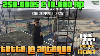 Tutte le 10 Antenne Radio - 250.000$ 10.000RP + BONUS - GTA ONLINE ITA CAYO PERICO