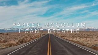 Parker McCollum - I Can't Breathe (Lyrics)