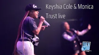 Keyshia Cole & Monica Rare performance of Trust Live