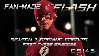 The Flash | Season 7 Episode 1-3 Opening Credits | FAN-MADE