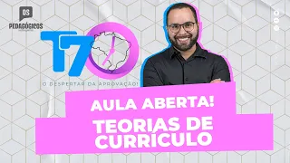 Turma das 7 - Teorias de Currículo: o que mais cai em prova?