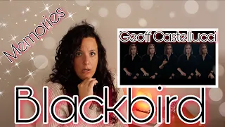 Reacting to Geoff Castellucci  | Blackbird The Beatles | So Many Memories ♥️