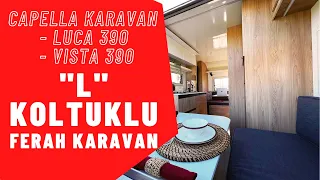 Capella Karavan Luca 390 ve Vista 390 iki yeni modelle Tüyap fuarında | Capella 2023 Fiyatları