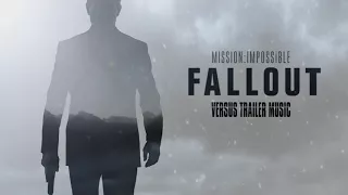 Mission: Impossible - Fallout - Official Trailer Music (2018) - FULL TRAILER MUSIC VERSION