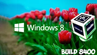 Как установить Windows 8 build 8400 на Virtual Box