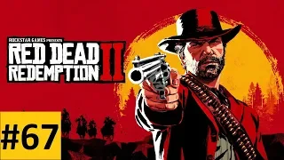 Финал - Red Dead Redemption 2 (прохождение RDR2, 2018) #67