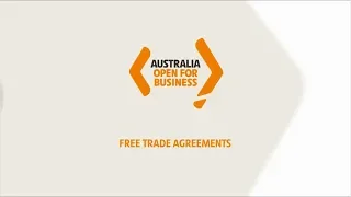 Australia’s Free Trade Agreements