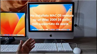 Ho installato MAC OS ventura su un IMAC 2009 24 pollici non supportato da apple🤯